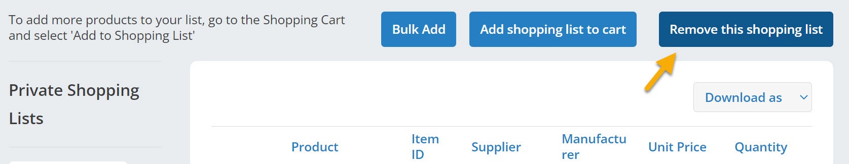 If you need to delete the selected Shopping List, click the Remove This Shopping List button.